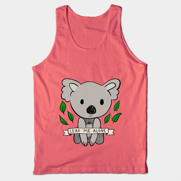 Leaf Me Alone Tank Top by Brittany Hefren